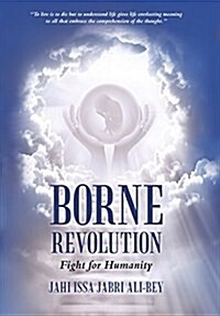 Borne Revolution: Fight for Humanity (Hardcover)