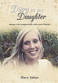 Diary to My Daughter (Paperback)