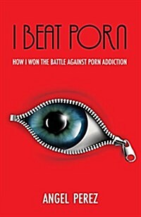 I Beat Porn (Paperback)