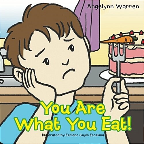 You Are What You Eat! (Paperback)
