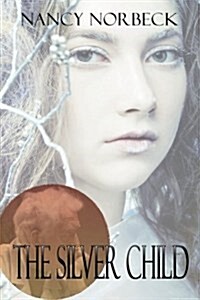 The Silver Child (Paperback)