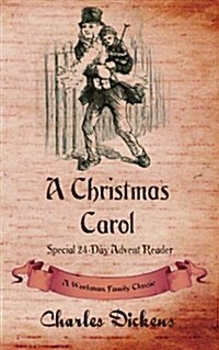 A Christmas Carol (Annotated): Special 24-Day Advent Reader (Paperback)