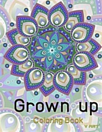 Grown Up Coloring Book 10: Coloring Books for Grownups: Stress Relieving Patterns (Paperback)