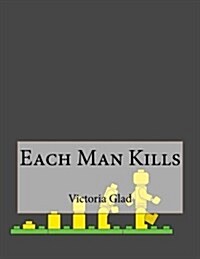 Each Man Kills (Paperback)