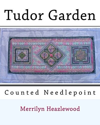 Tudor Garden: Counted Needlepoint (Paperback)