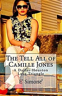 The Tell All of Camille Jones (Paperback)