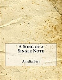 A Song of a Single Note (Paperback)