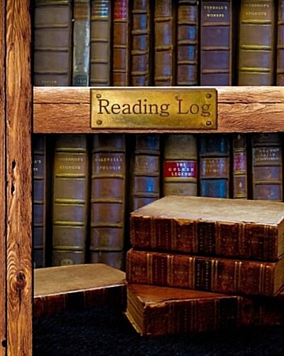 Reading Log: Gifts for Book Lovers / Reading Journal [ Softback * Large (8 x 10) * Antique Books * 100 Spacious Record Pages & Mo (Paperback)