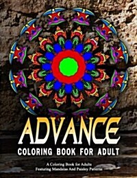 ADVANCED COLORING BOOKS FOR ADULTS - Vol.13: adult coloring books best sellers for women (Paperback)