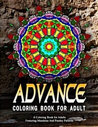 ADVANCED COLORING BOOKS FOR ADULTS - Vol.19: adult coloring books best sellers for women (Paperback)