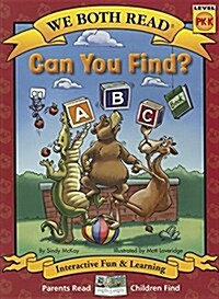 We Both Read-Can You Find? (an ABC Book) (Pb) - Nonfiction (Paperback)
