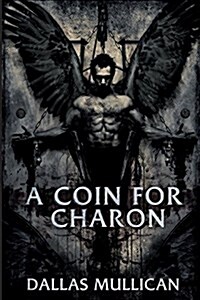 A Coin for Charon (Marlowe Gentry Book 1) (Paperback)