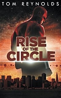 Rise of the Circle (Paperback)
