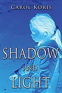 Shadow and Light (Paperback)