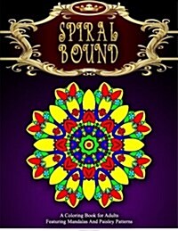Spiral Bound Mandala Coloring Book - Vol.6: Women Coloring Books for Adults (Paperback)