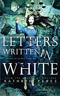 Letters Written in White (Paperback)