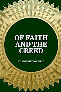 Of Faith and the Creed (Paperback)