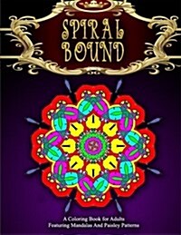 Spiral Bound Mandala Coloring Book - Vol.9: Women Coloring Books for Adults (Paperback)