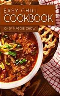 Easy Chili Cookbook (Paperback)