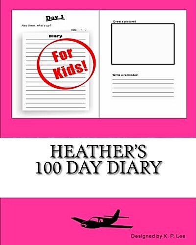 Heathers 100 Day Diary (Paperback)
