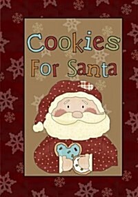 Cookies for Santa: Recipe Keeper for Your Christmas Cookie Recipes. Blank Recipe Book Journal (Paperback)