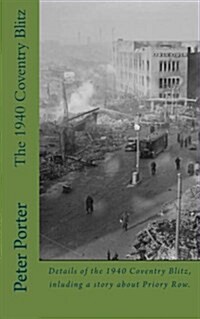 The 1940 Coventry Blitz (Paperback)