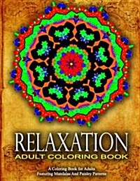 RELAXATION ADULT COLORING BOOK -Vol.13: women coloring books for adults (Paperback)