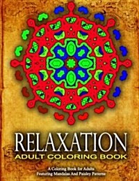 RELAXATION ADULT COLORING BOOK -Vol.14: women coloring books for adults (Paperback)