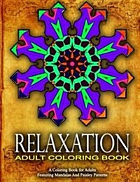 RELAXATION ADULT COLORING BOOK -Vol.18: women coloring books for adults (Paperback)