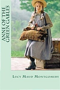 Anne of the Green Gables (Paperback)