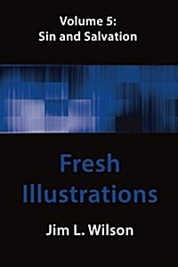 Fresh Illustrations Volume 5: Sin & Salvation (Paperback)