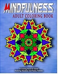 MINDFULNESS ADULT COLORING BOOK - Vol.11: women coloring books for adults (Paperback)