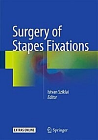 Surgery of Stapes Fixations (Hardcover, 2016)