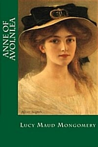 Anne of Avolnlea (Paperback)