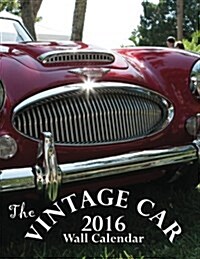 The Vintage Car 2016 Wall Calendar (Paperback)