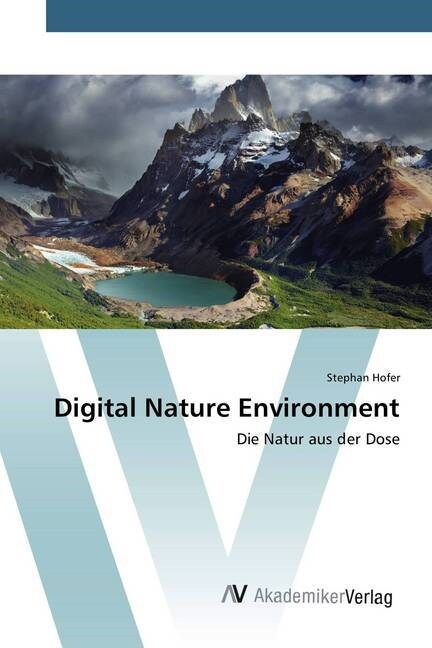 Digital Nature Environment (Paperback)