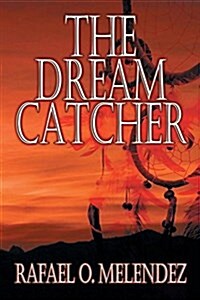 The Dream Catcher (Paperback, First Printing)