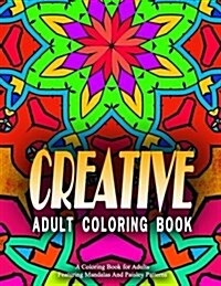 CREATIVE ADULT COLORING BOOKS - Vol.14: women coloring books for adults (Paperback)