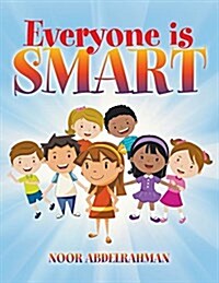 Everyone Is Smart (Paperback)