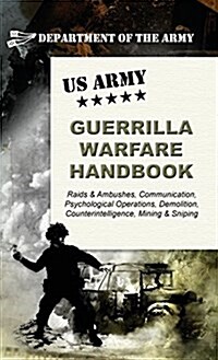 U.S. Army Guerrilla Warfare Handbook (Hardcover, Reprint)