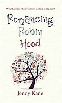 Romancing Robin Hood (Hardcover)