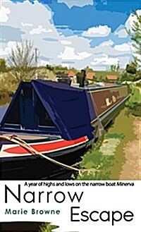 Narrow Escape : The Narrow Boat Books (Hardcover)