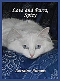 Love and Purrs, Spicy (Hardcover)