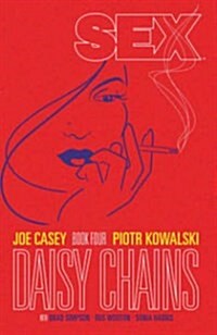 Sex Volume 4: Daisy Chains (Paperback)