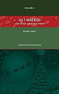 As I Walked (and Other Christmas Poems) (Paperback)