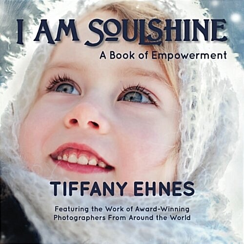 I Am Soulshine: A Book of Empowerment (Paperback)