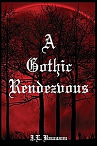 A Gothic Rendezvous (Paperback)