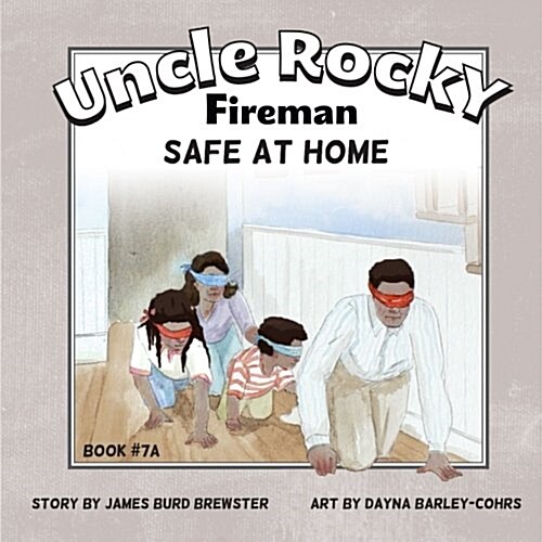 Uncle Rocky, Fireman - #7aa - Safe at Home (Paperback)