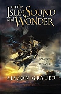 On the Isle of Sound and Wonder (Paperback)