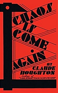 Chaos Is Come Again (Valancourt 20th Century Classics) (Paperback)